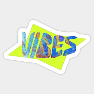 Vibes Sticker